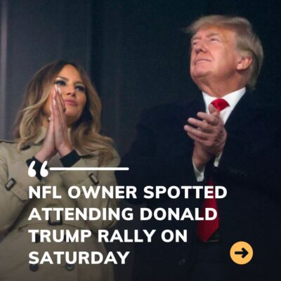 NFL Owner Spotted Attending Donald Trump Rally On Saturday