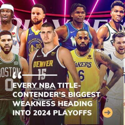 Every NBA Title-Contender’s Bіggeѕt Weаkneѕѕ Heаdіng Into 2024 Plаyoffѕ