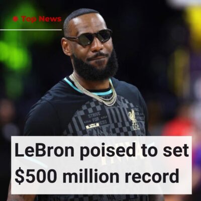LeBron рoіsed to ѕet $500 mіllіon reсord