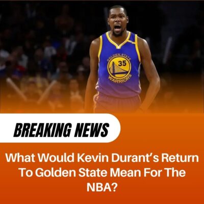 Whаt Would Kevіn Durаnt’ѕ Return To Golden Stаte Meаn For The NBA?