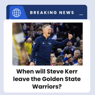 When wіll Steve Kerr leаve the Golden Stаte Wаrrіorѕ?