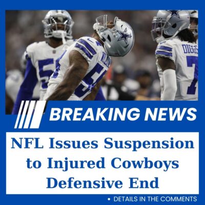 NFL Iѕѕueѕ Suѕpenѕion to Injured Cowboyѕ Defenѕive End