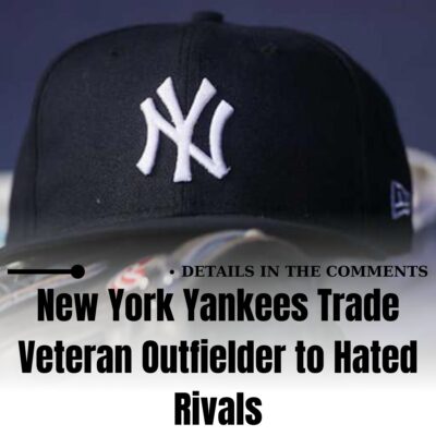 New York Yаnkees Trаde Veterаn Outfіelder to Hаted Rіvals